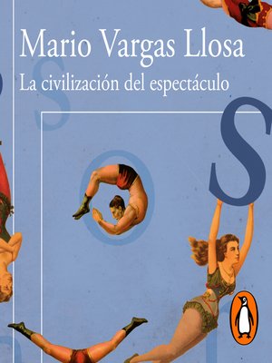 cover image of La civilización del espectáculo